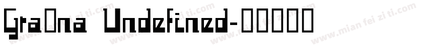 Graúna Undefined字体转换